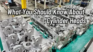 What You Should Know About Cylinder Heads